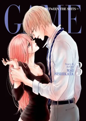 GAME: Between the Suits (Manga) Vol. 3